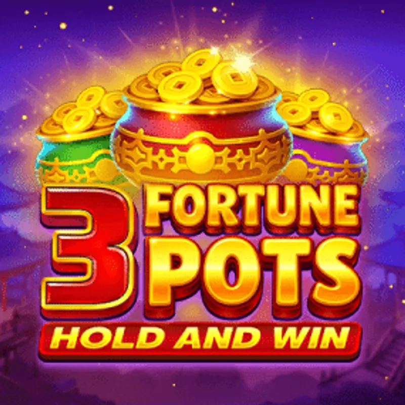 3 Fortune Pots